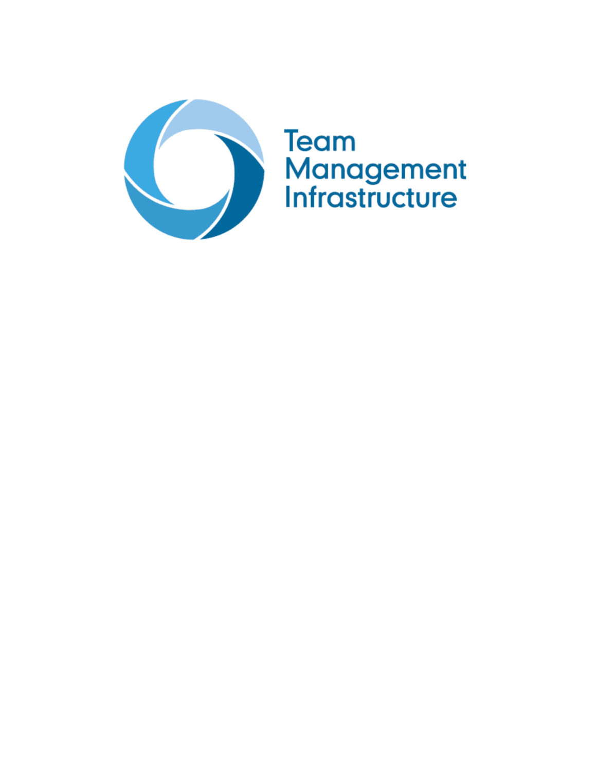 Team Management Infrastructure