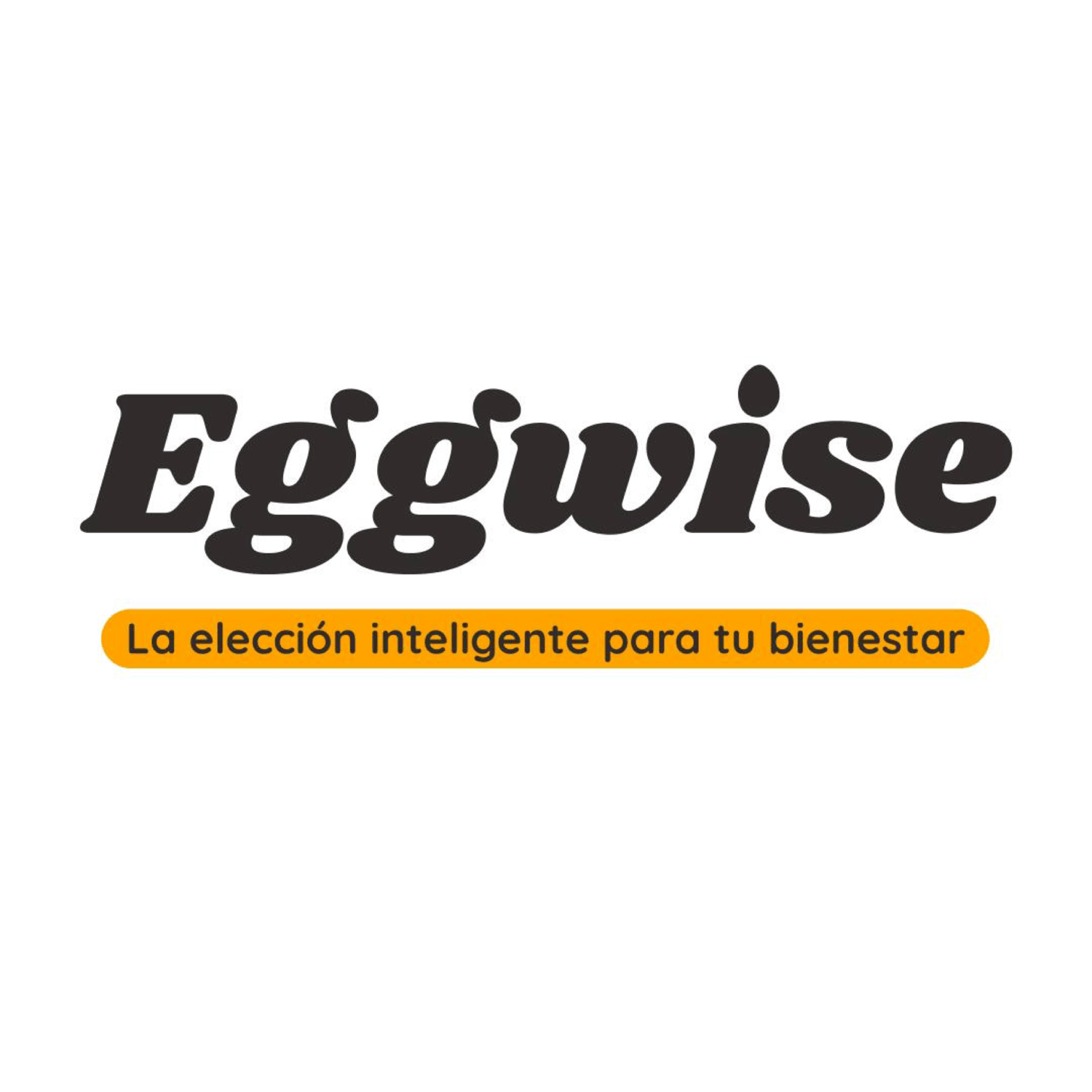 EGGWISE LA ELECCIÓN INTELIGENTE PARA TU BIENESTAR