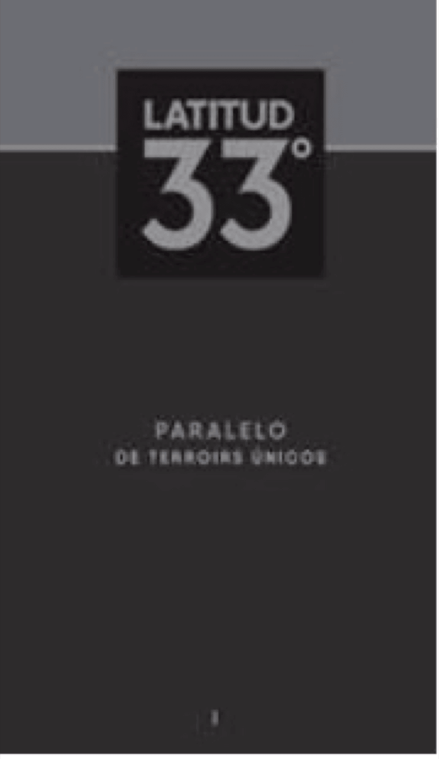 LATITUD 33° PARALELO DE TERROIRS UNICOS