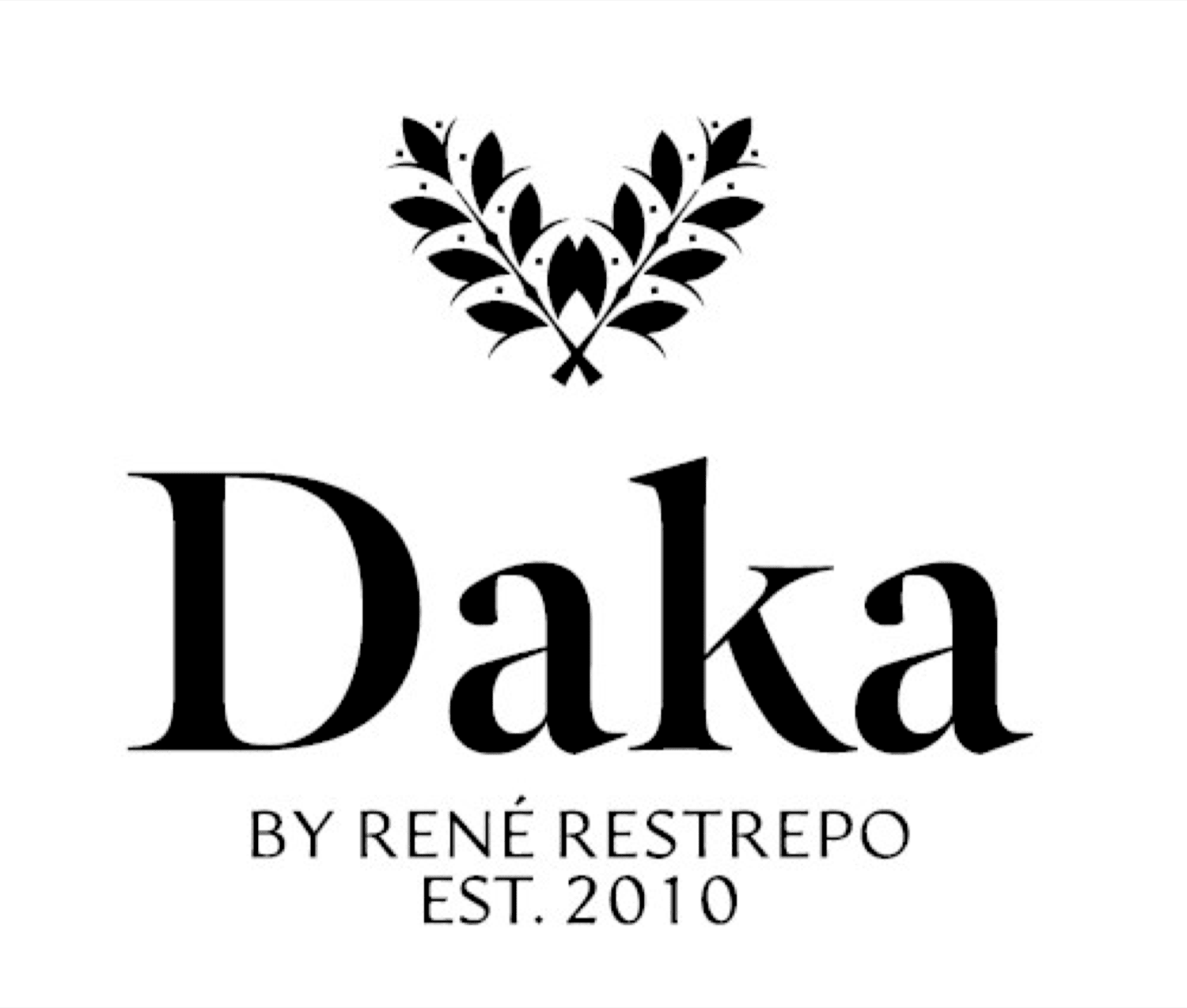 DAKA BY RENE RESTREPO EST. 2010