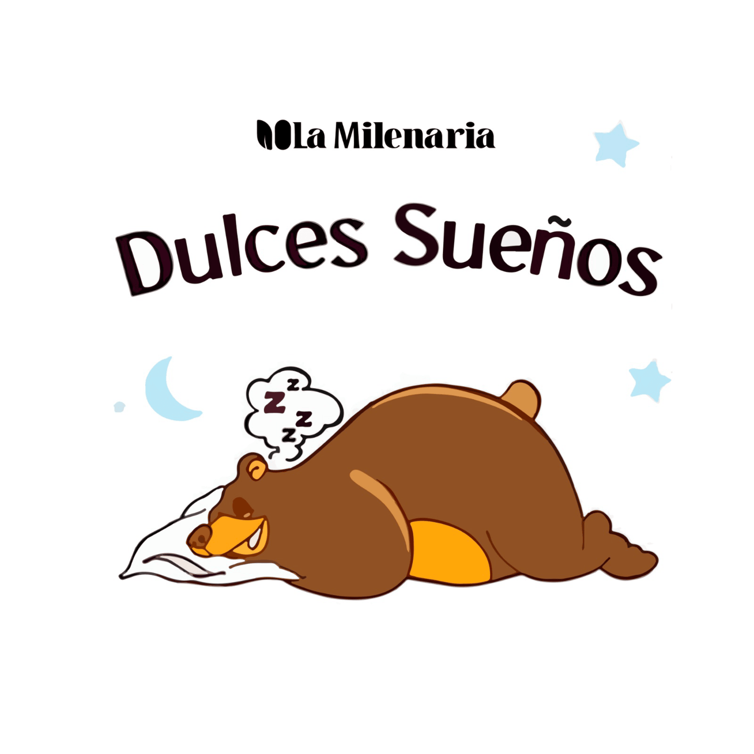 La Milenaria DULCES SUEÑOS