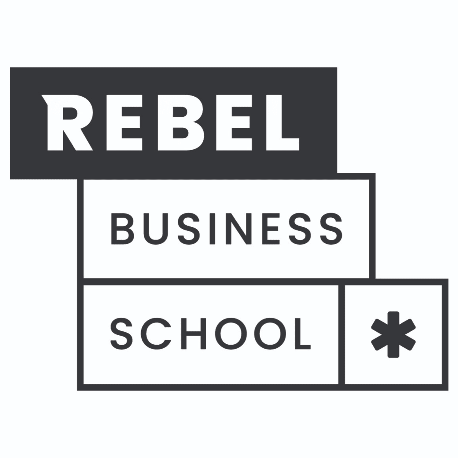 REBEL BUSINESS SCHOOL *