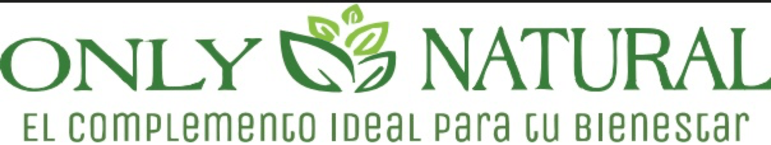 ONLY NATURAL EL COMPLEMENTO IDEAL PARA TU BIENESTAR