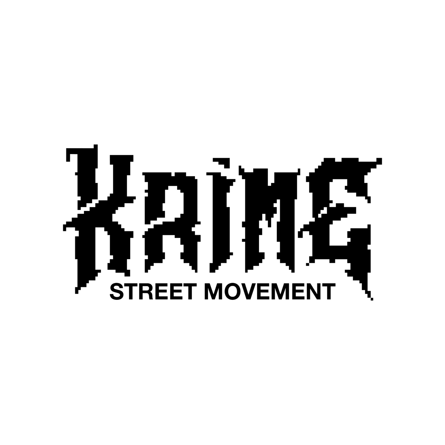 KRIME STREET MOVEMENT