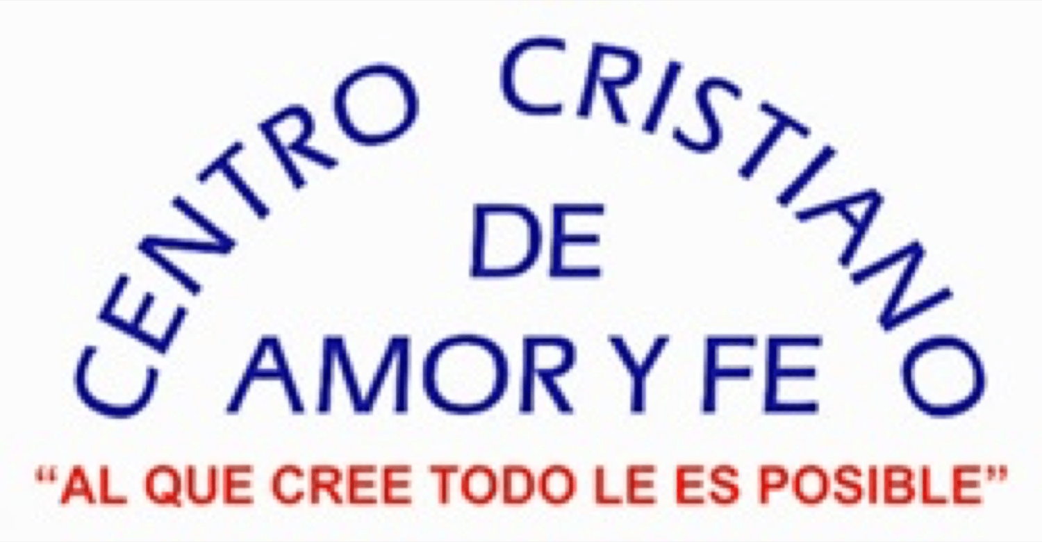 "IGLESIA CENTRO CRISTIANO DE AMOR Y FE”.