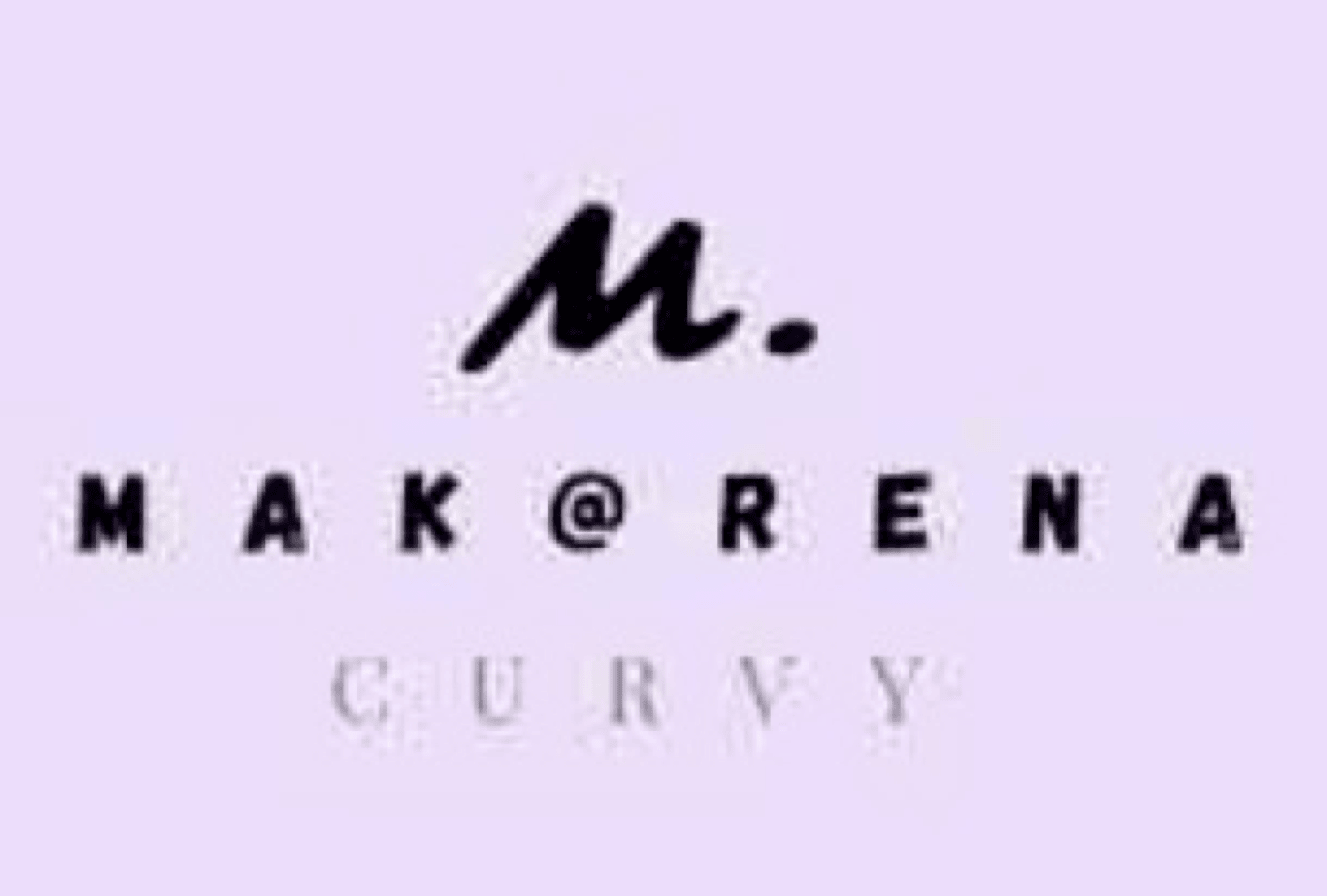 M. MAK@RENA CURVY