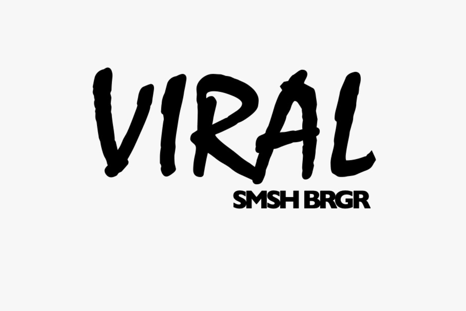 VIRAL SMSH BRGR