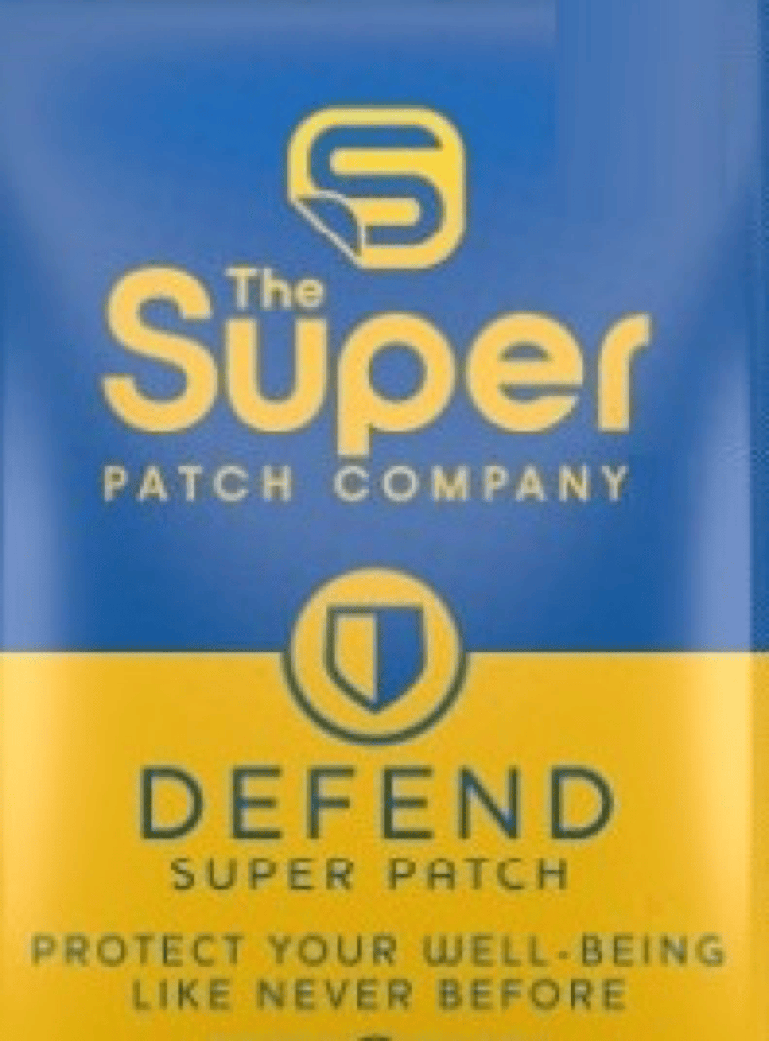 S The Super patch company DEFEND SUPER PATCH PROTECT YOUR WELL BEING LIKE NEVER BEFORE