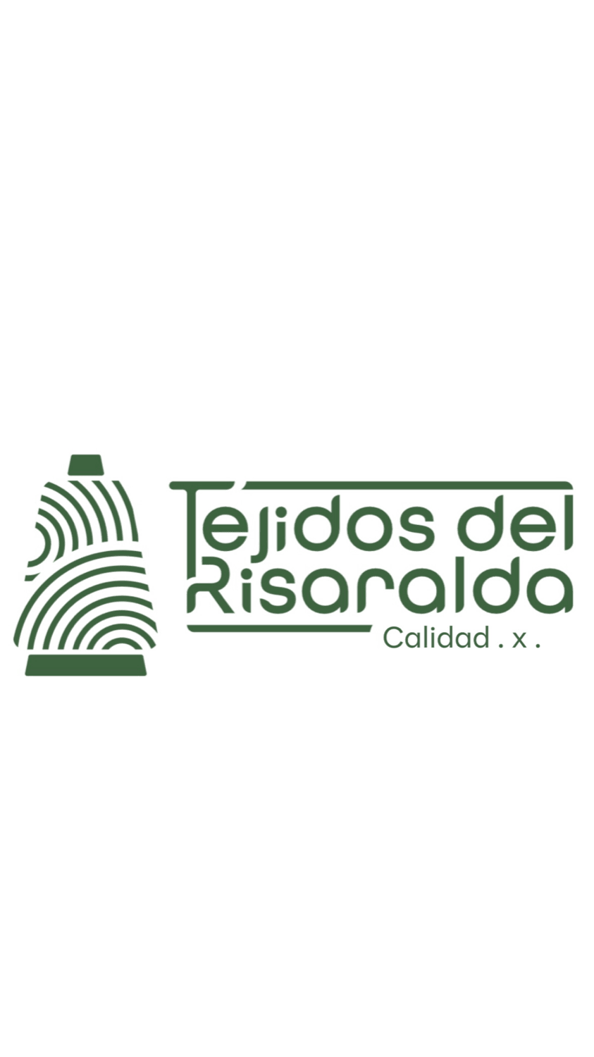 Tejidos del Risaralda Calidad . x .