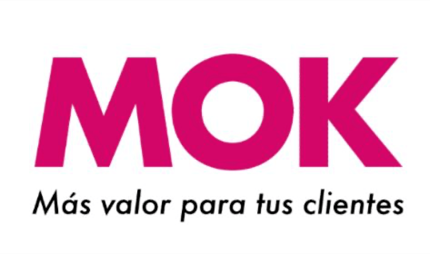 MOK Más valor para tus clientes