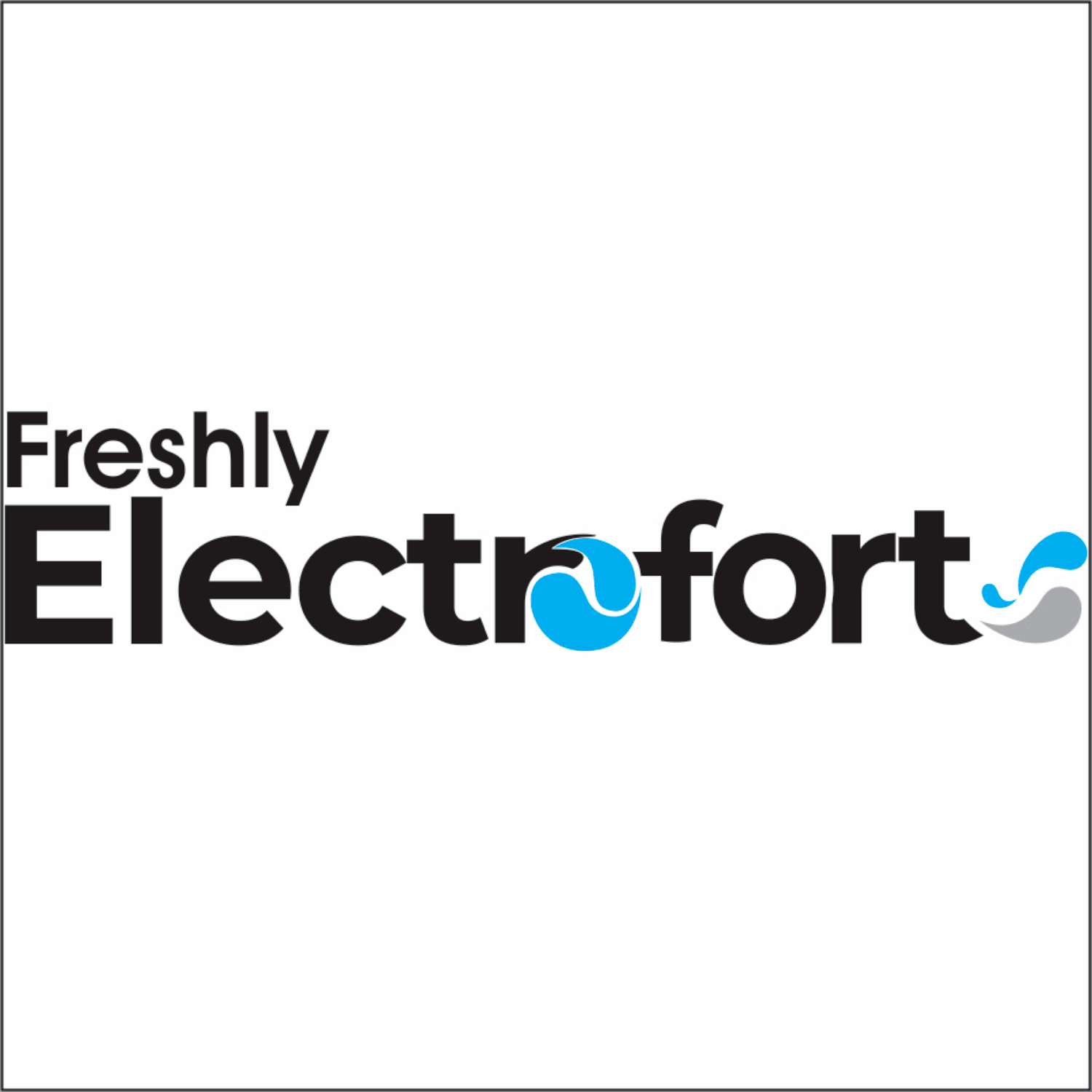 FRESHLY ELECTROFORT