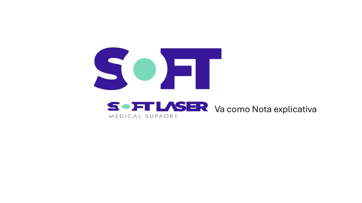 SOFT, SoftLaser medical support va como nota explicativa de la marca
