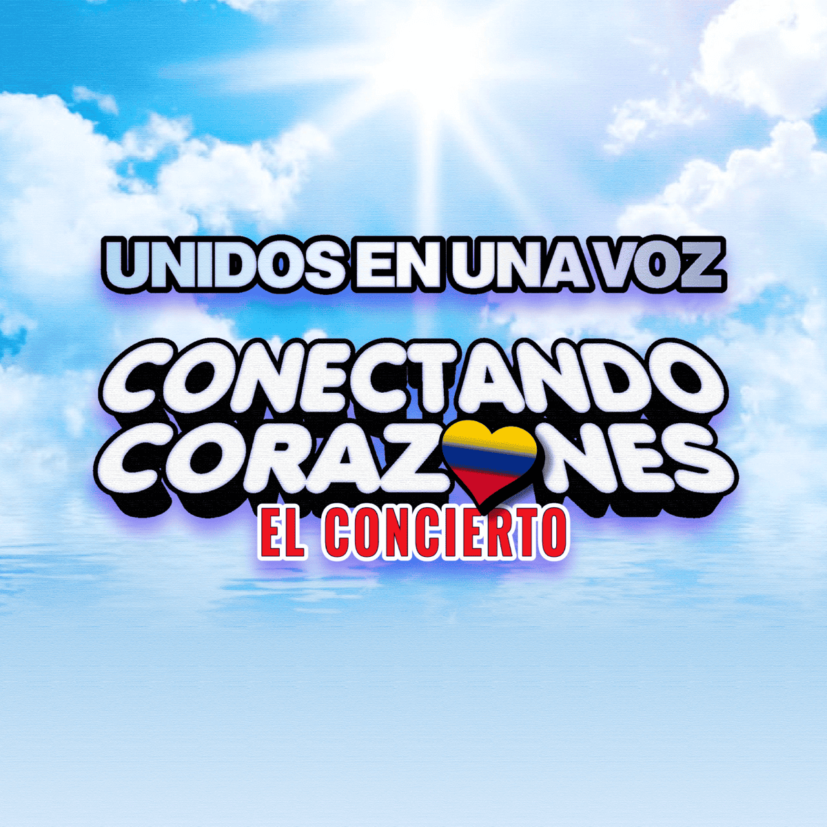CONECTANDO CORAZONES - EL CONCIERTO