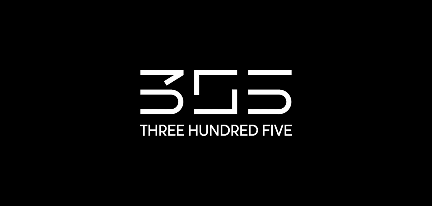 305 THREE HUNDRED FIVE