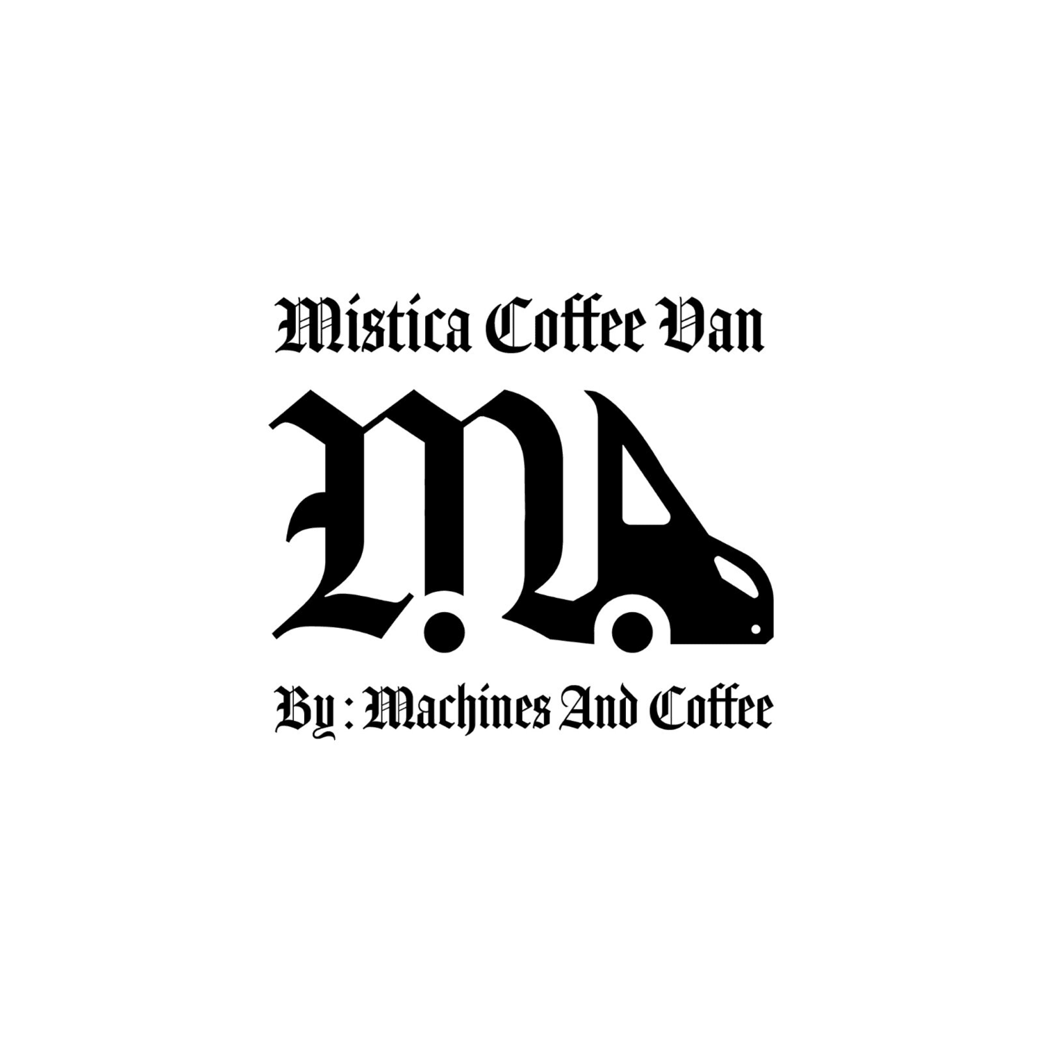 Mistica Coffee Van MA By: Machines And Coffee