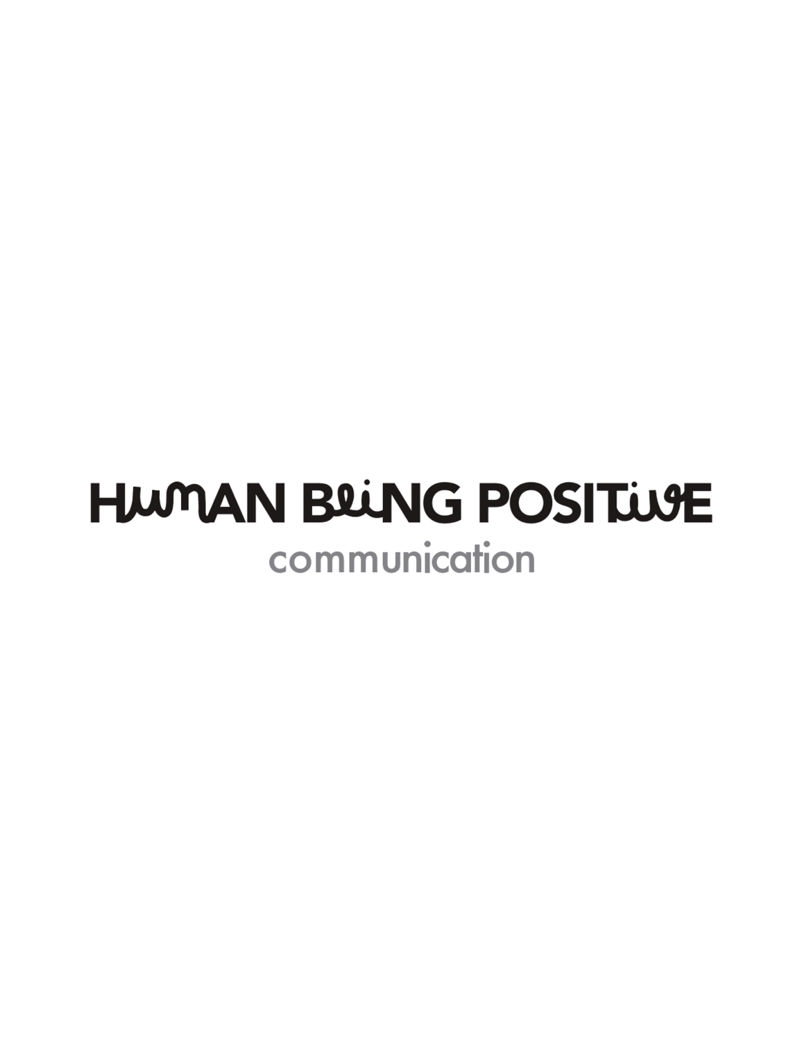 Human Being Positive Communication