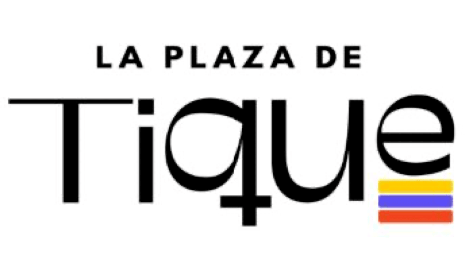 La Plaza de Tique