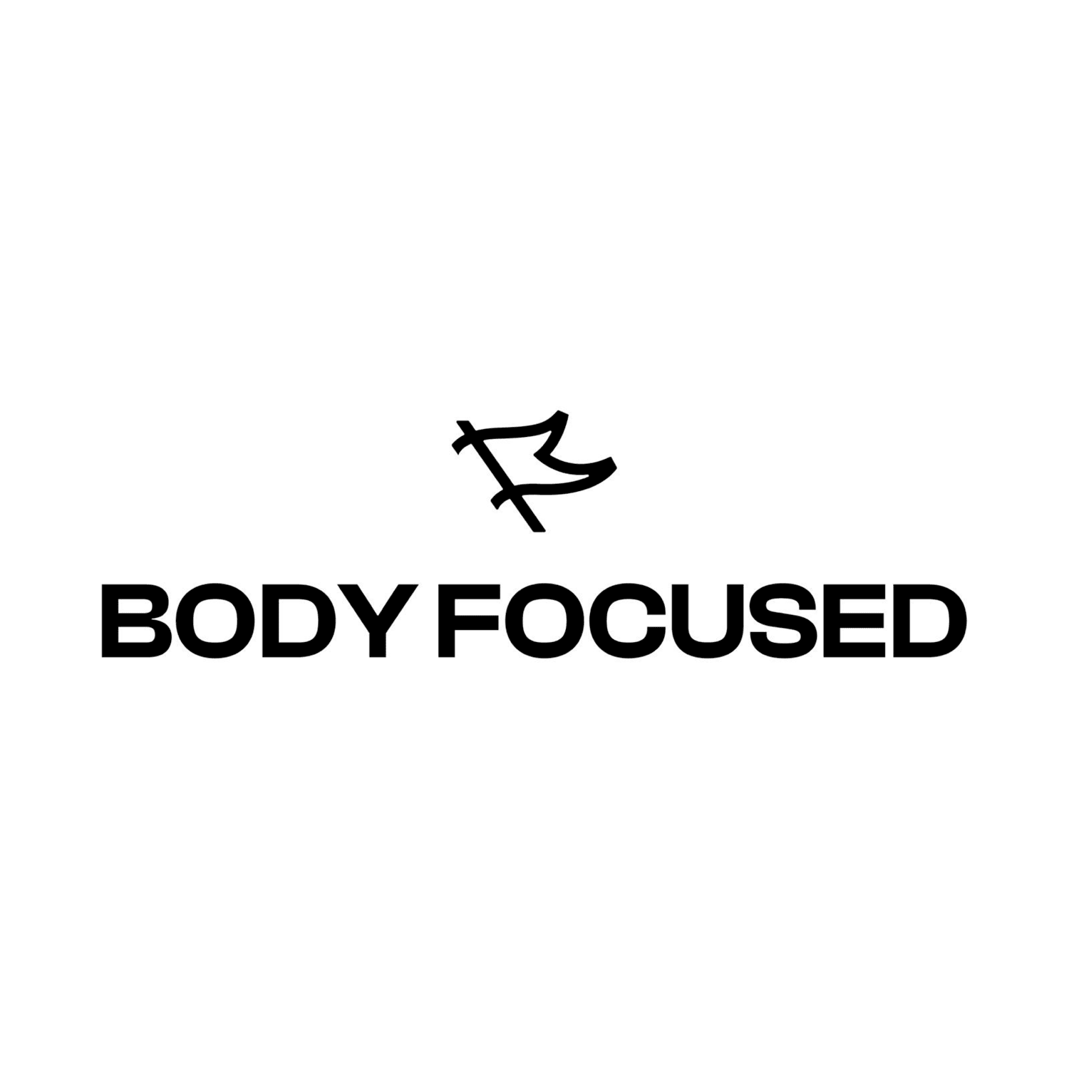 BODY FOCUSED