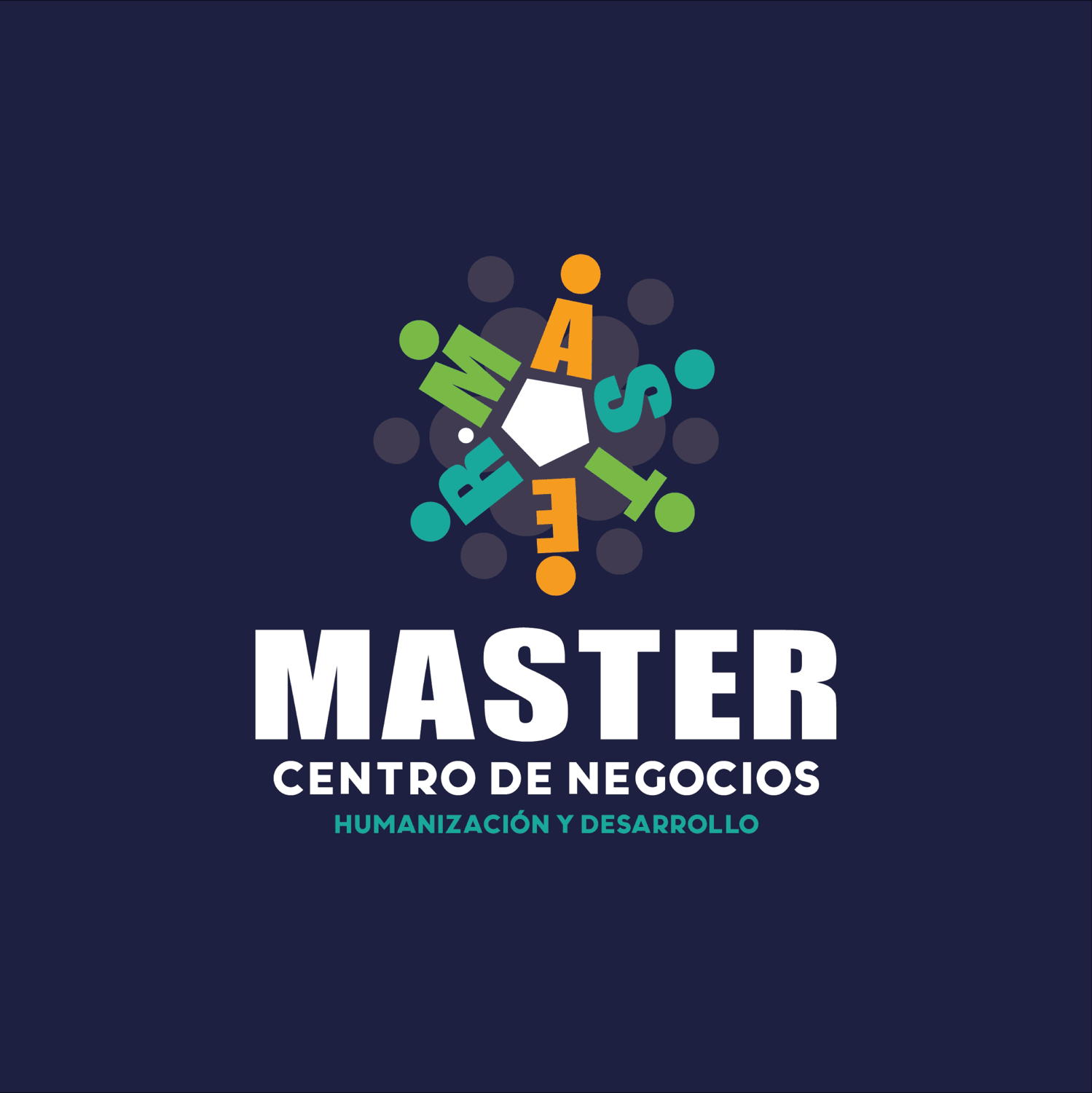 MASTER CENTRO DE NEGOCIOS HUMANIZACIÓN Y DESARROLLO