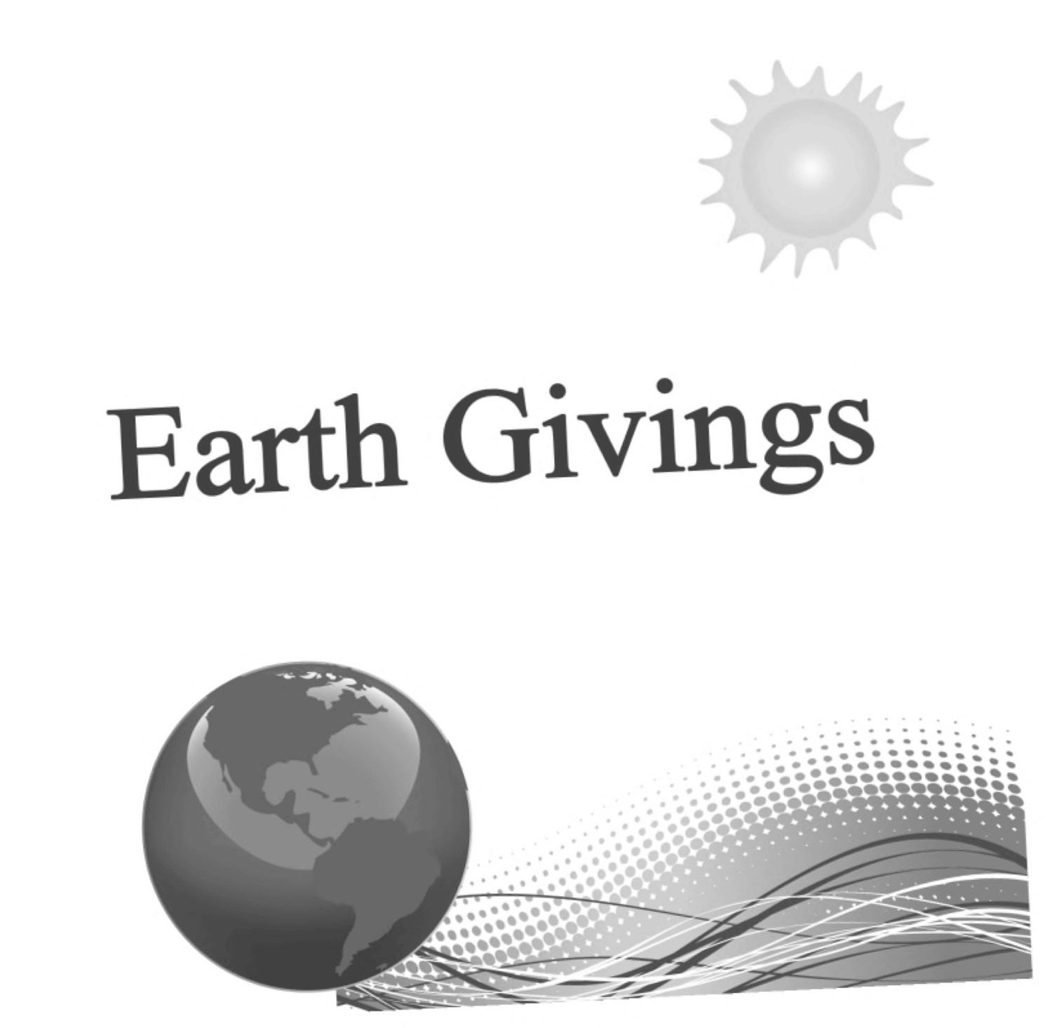 EARTH GIVINGS