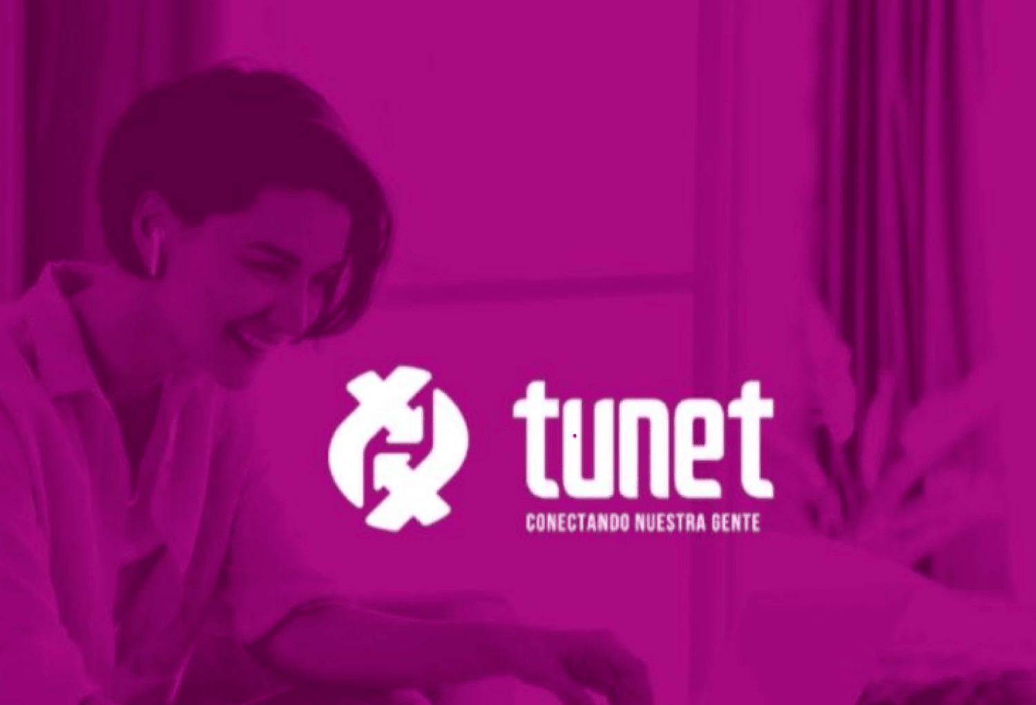 TUNET CONECTANDO NUESTRA GENTE