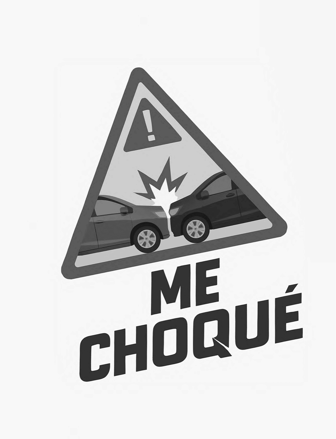 ME CHOQUÉ