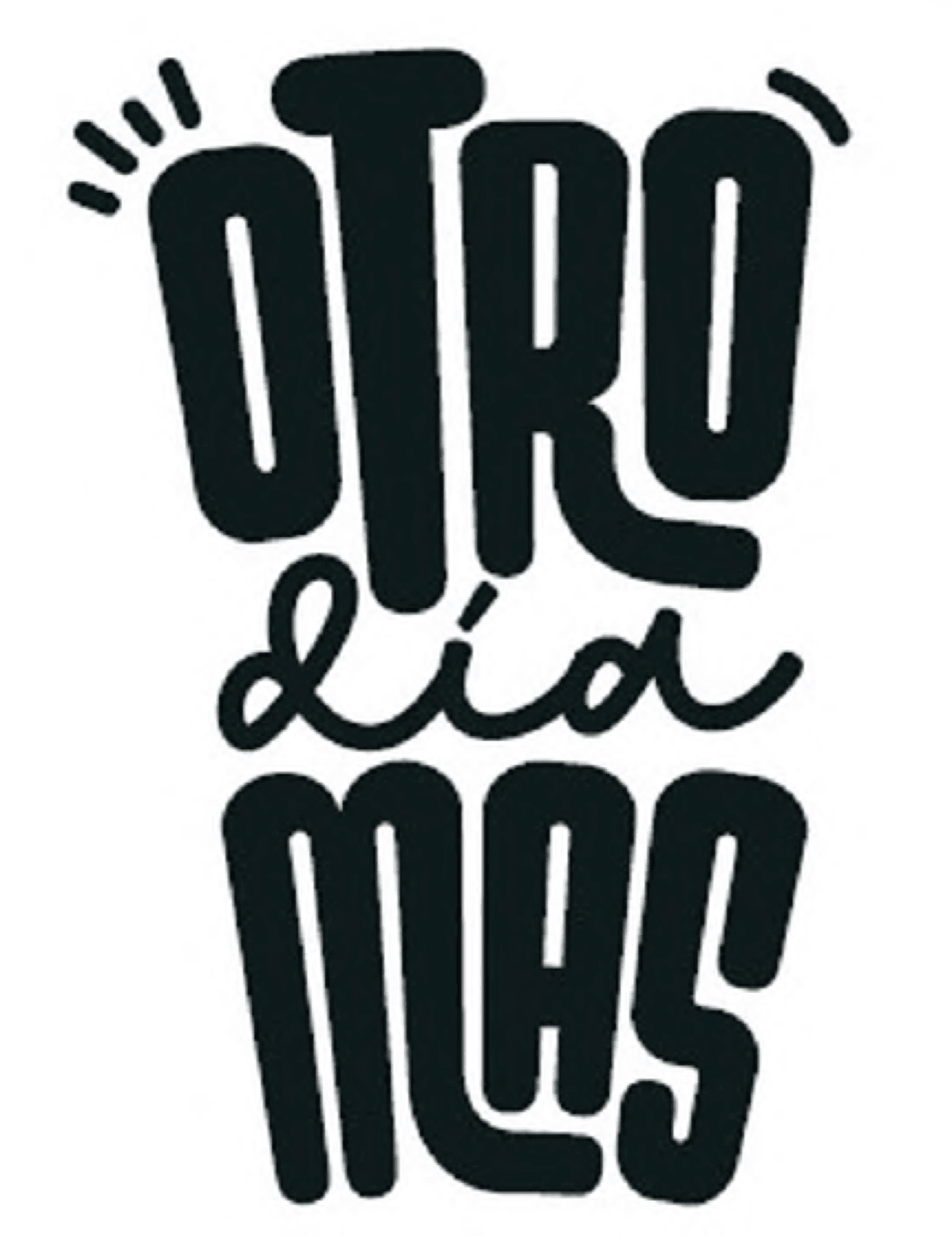 OTRO DIA MAS