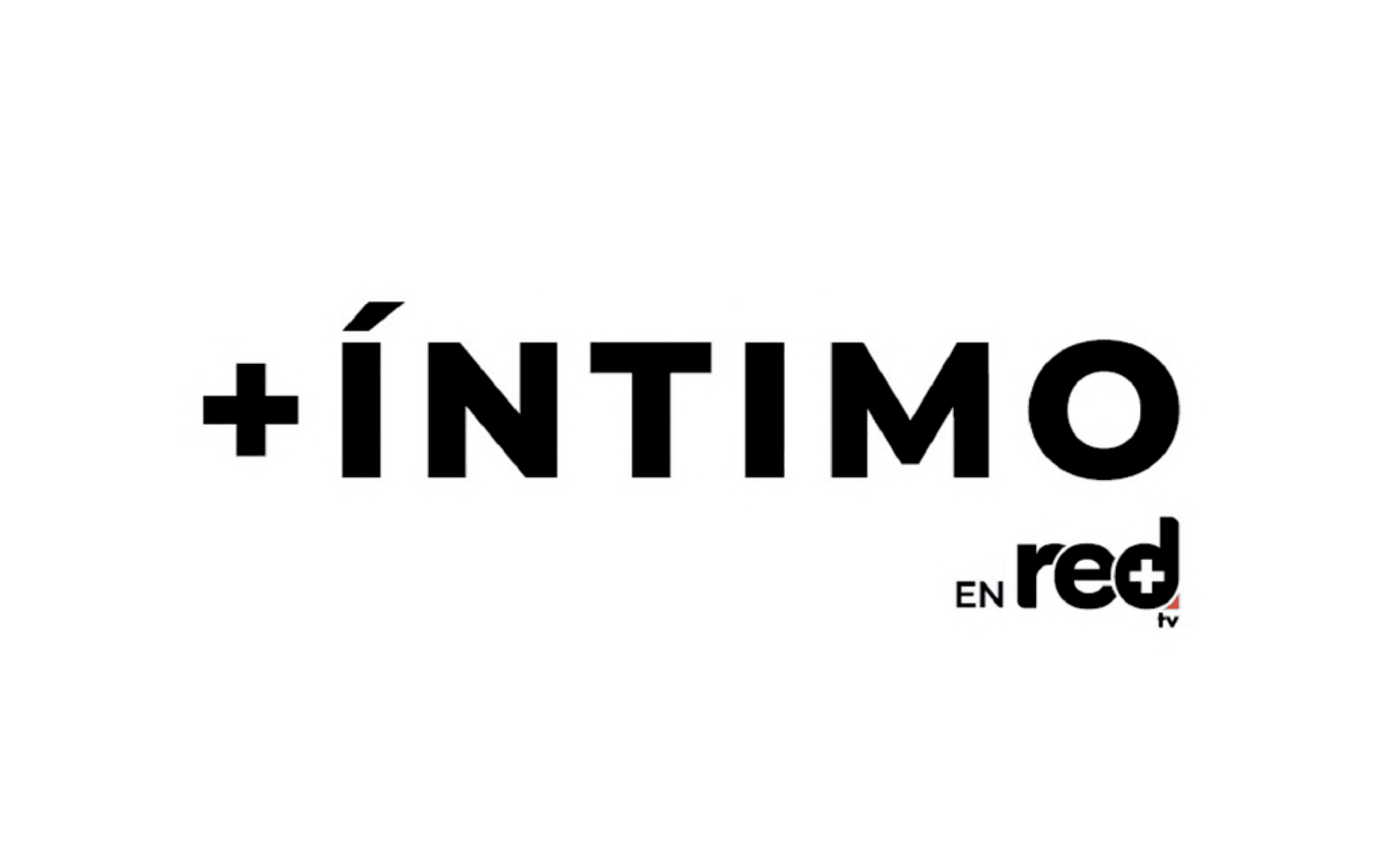 +ÍNTIMO EN red+ tv
