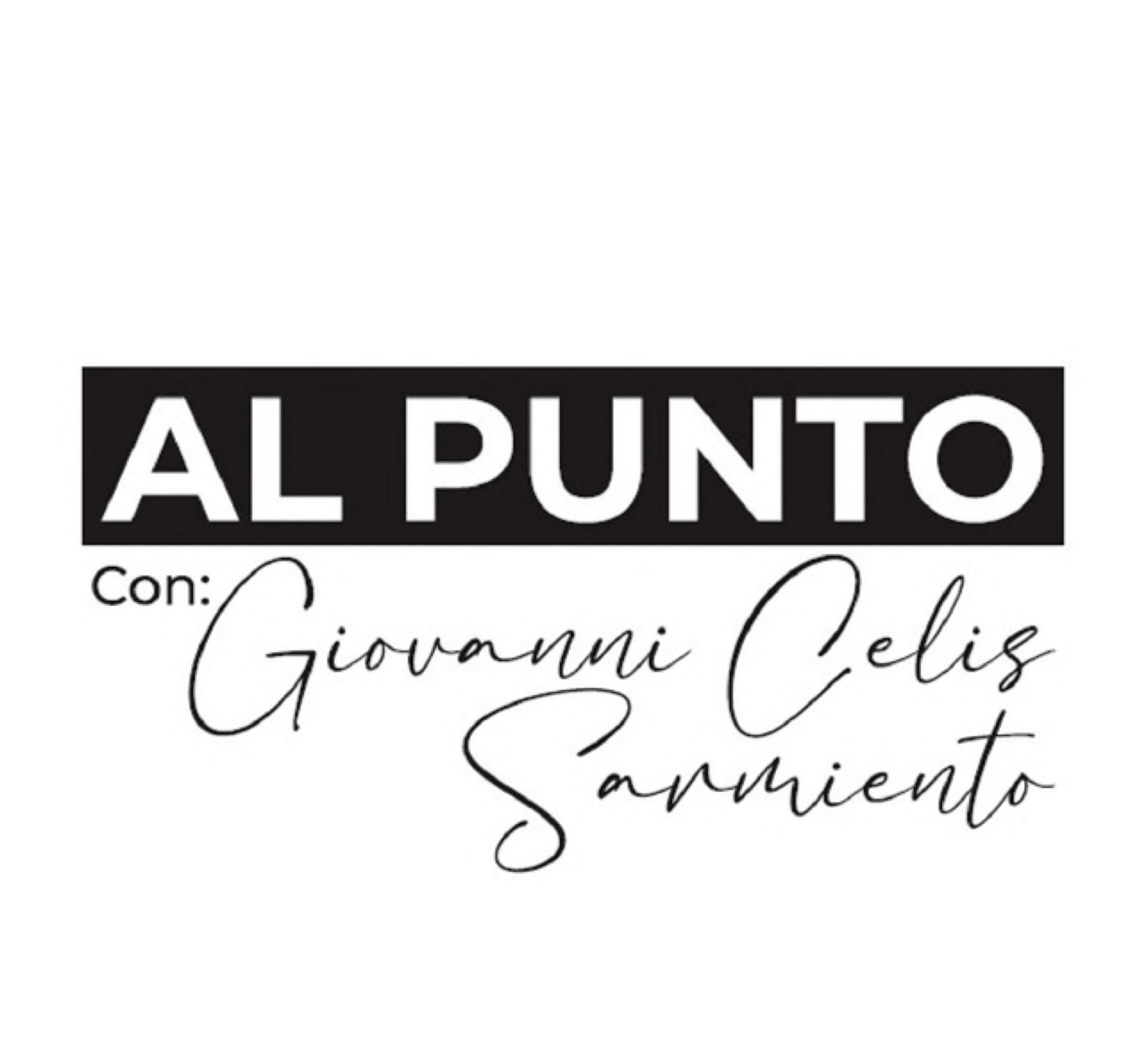 AL PUNTO Con: Giovanni Celis Sarmiento