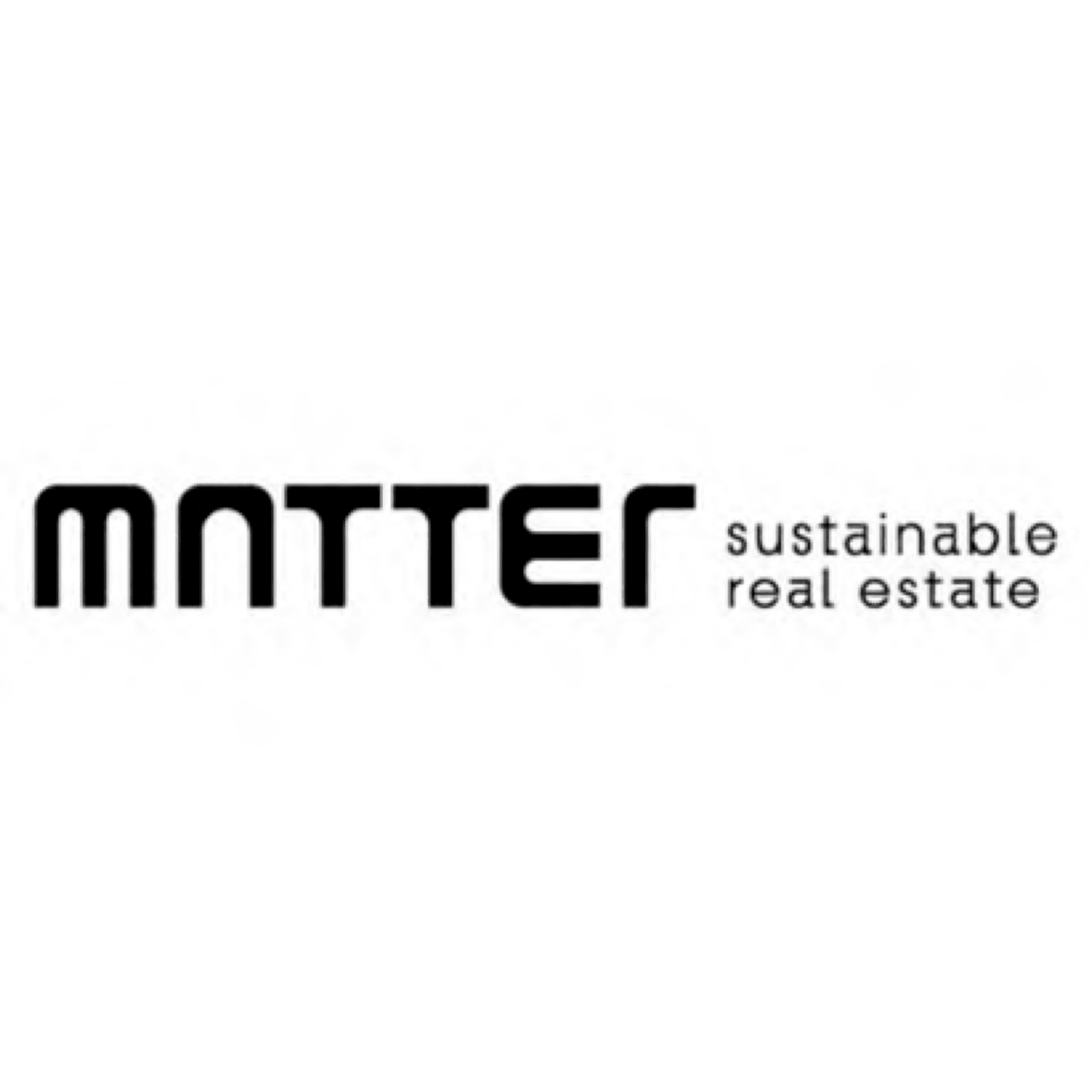 matter sustainable real estate