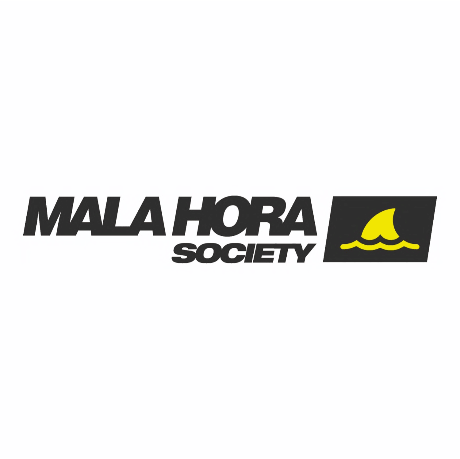 MALA HORA SOCIETY
