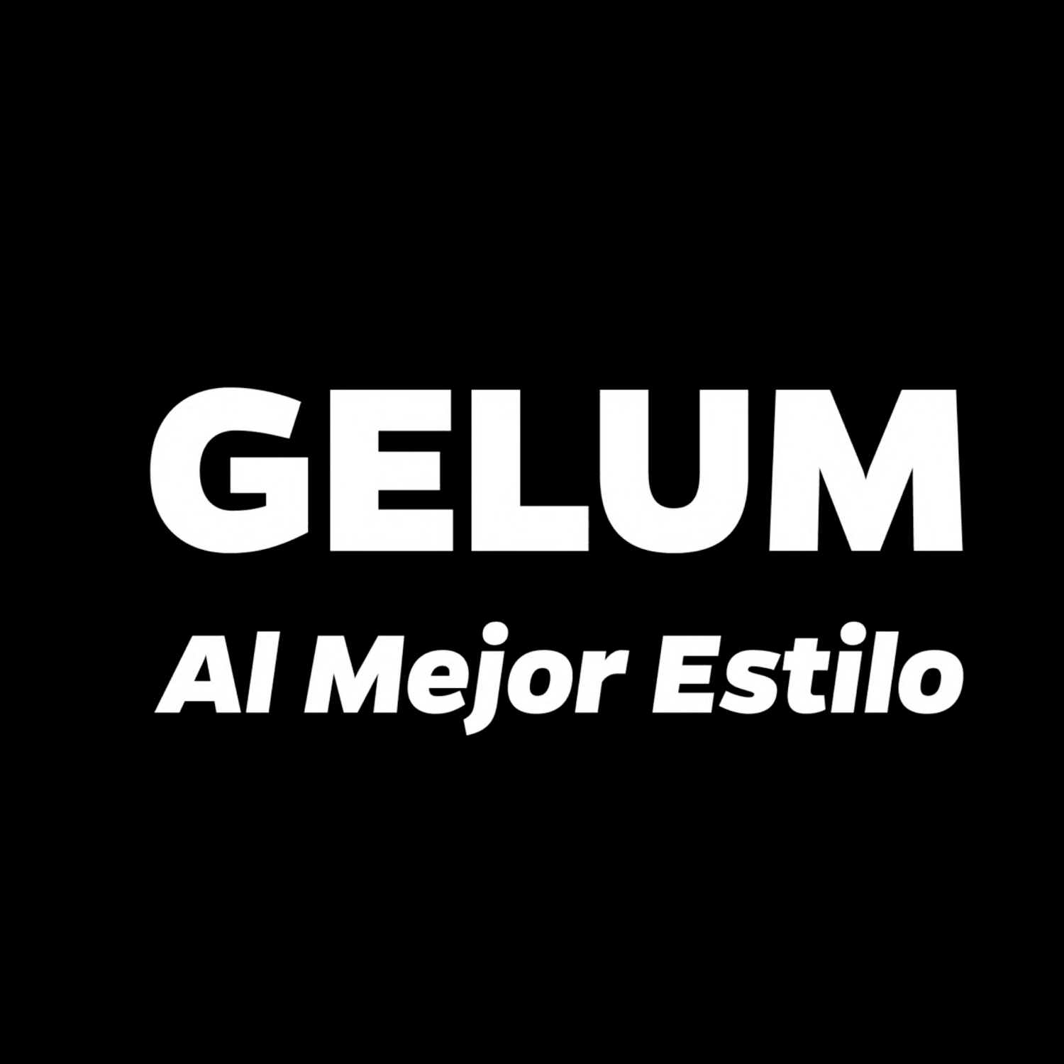 GELUM AL MEJOR ESTILO