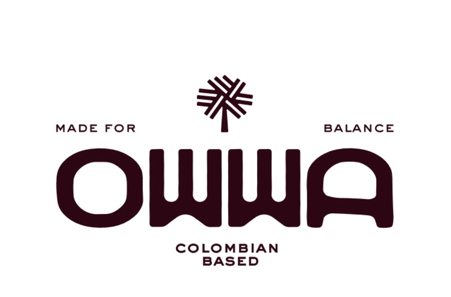 OWWA - MADE FOR BALANCE COLOMBIAN BASED