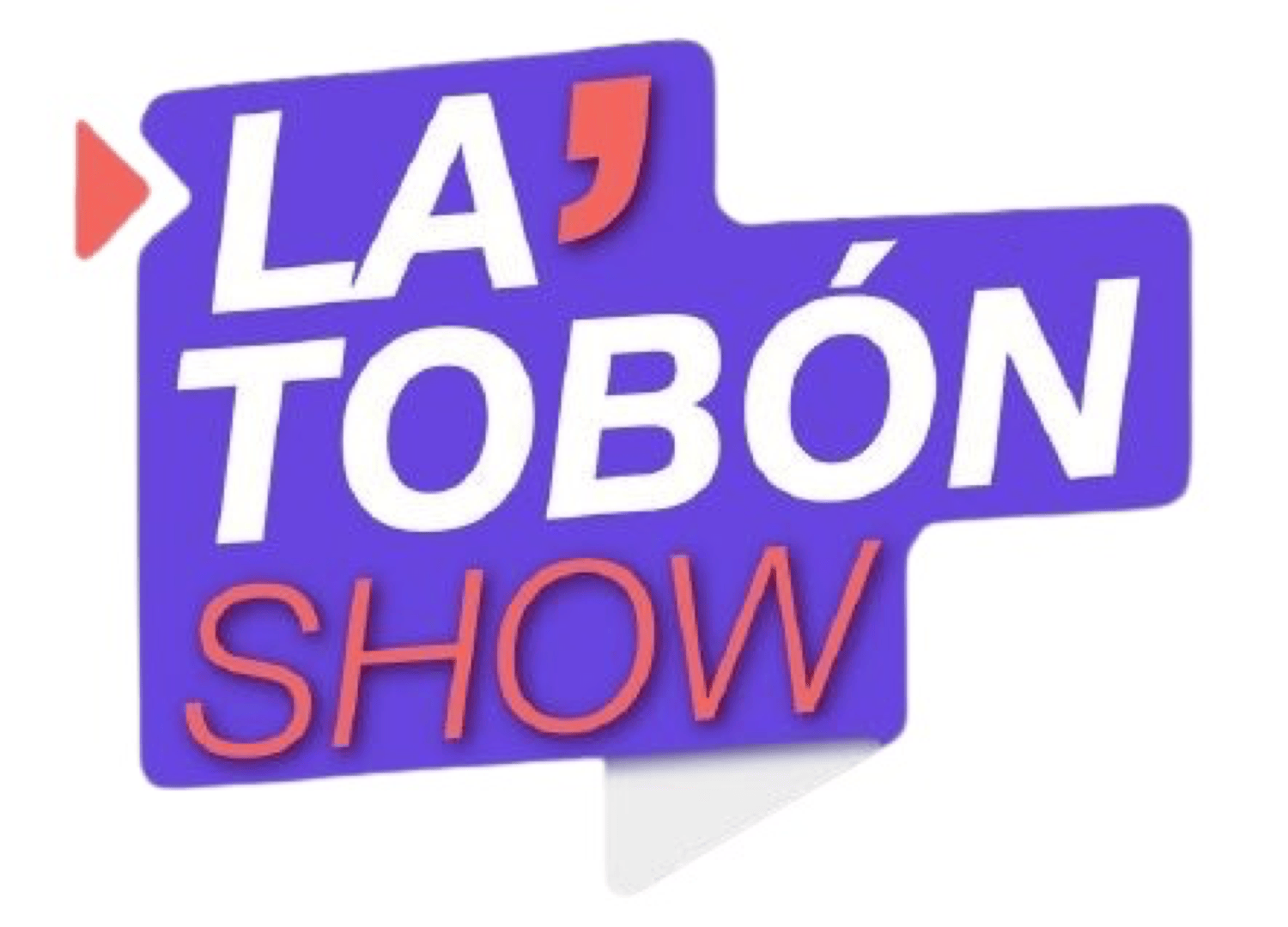 LA' TOBÓN SHOW