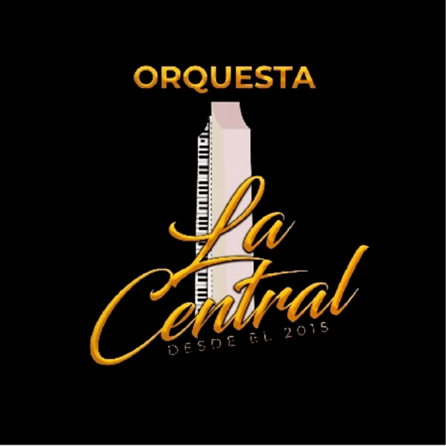 ORQUESTA LA CENTRAL desde el 2015