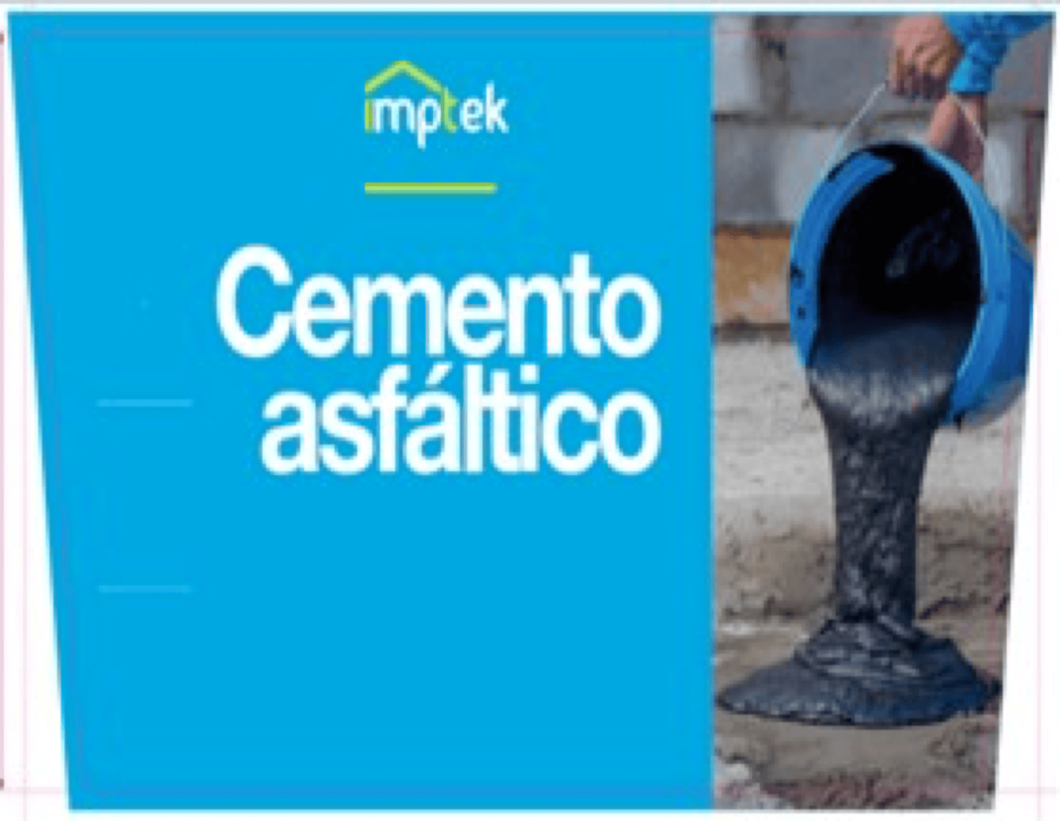 Cemento asfáltico Imptek