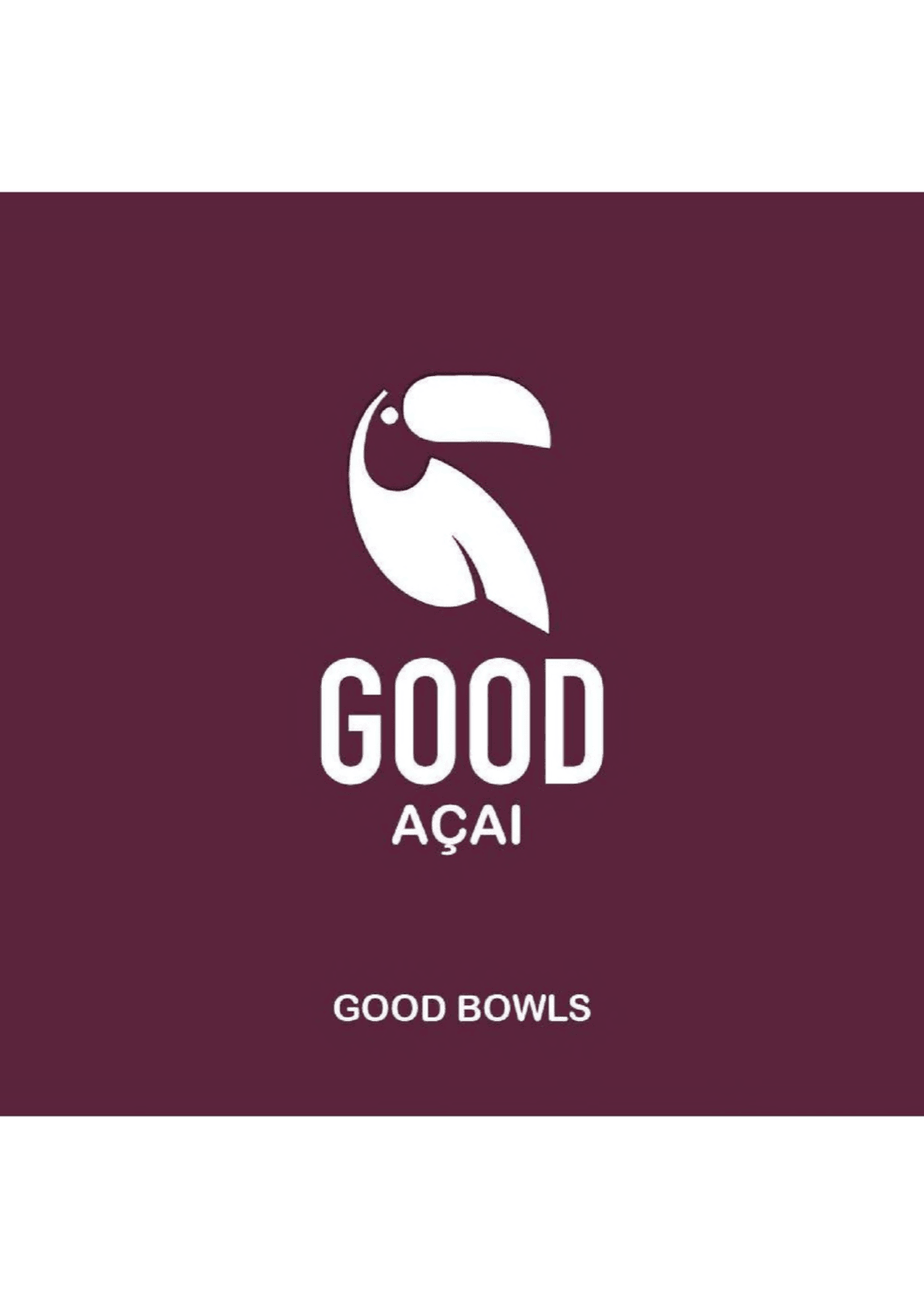 GOOD AÇAI GOOD BOWLS