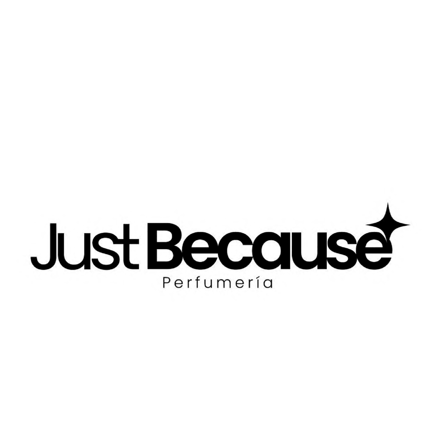 Just Because
