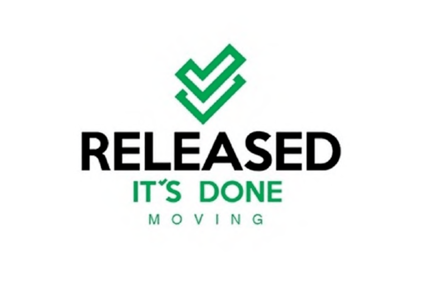 RELEASED It’s done Moving