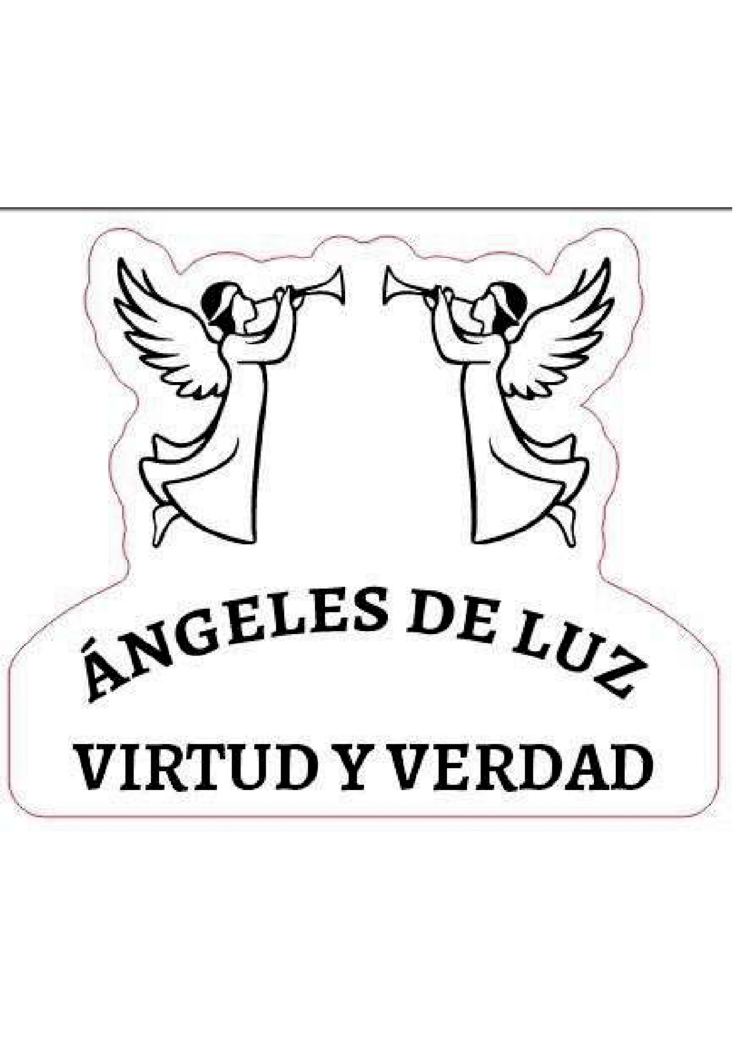 ANGELES DE LUZ VIRTUD Y VERDAD