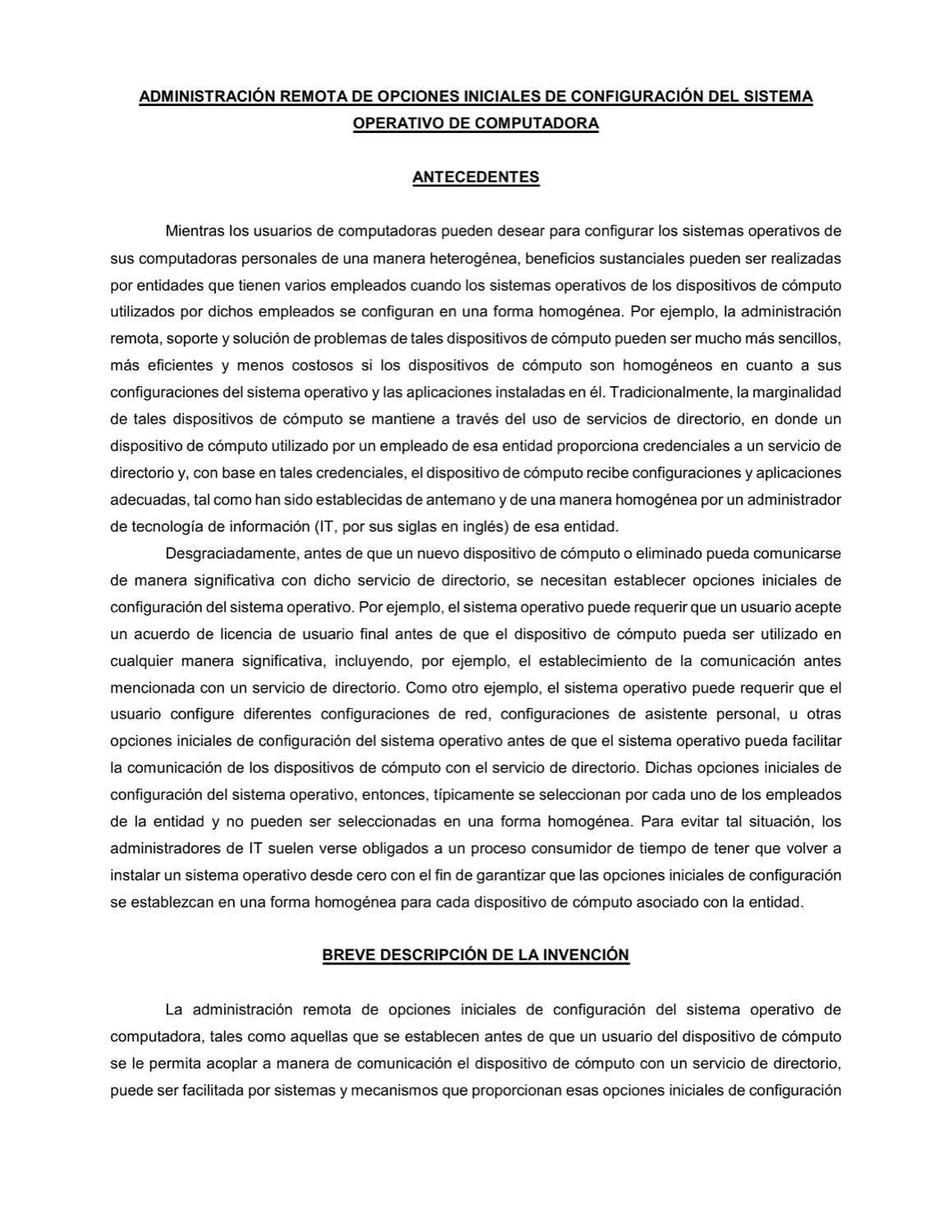 DISPOSITIVO, MÉTODO Y SISTEMA DE ADMINISTRACIÓN REMOTA DE OPCIONES INICIALES DE CONFIGURACIÓN DEL SISTEMA OPERATIVO DE COMPUTADORA