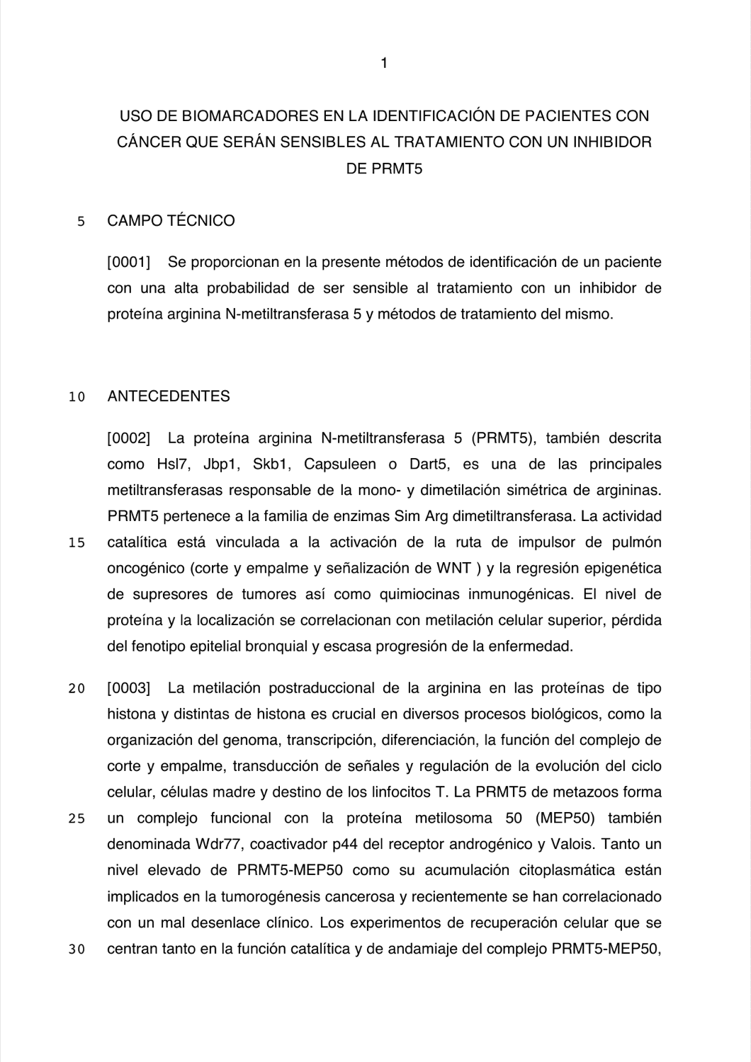USO DE BIOMARCADORES EN LA IDENTIFICACIÓN DE PACIENTES CON CÁNCER QUE SERÁN SENSIBLES AL TRATAMIENTO CON UN INHIBIDOR DE PRMT5.