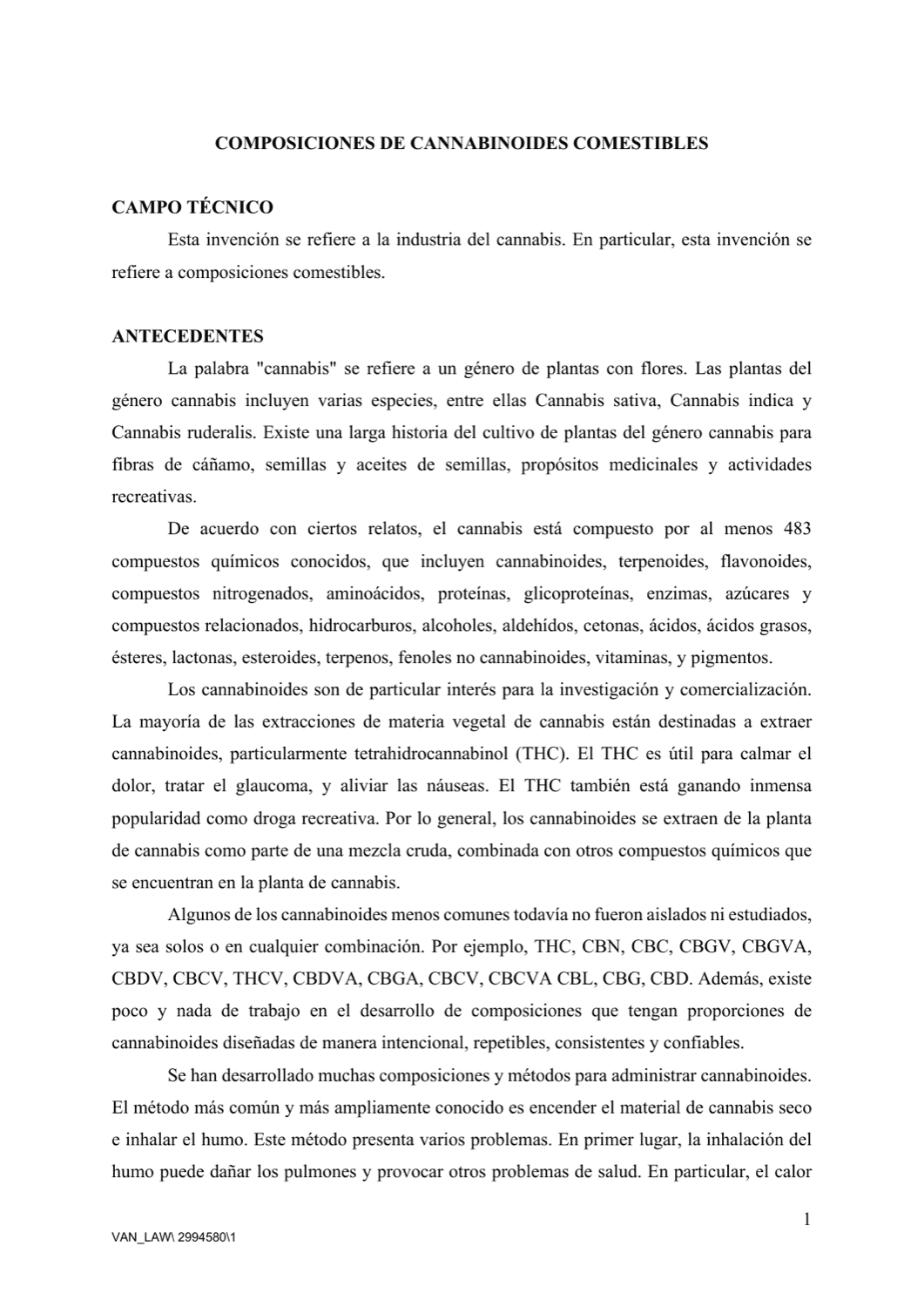 COMPOSICIONES DE CANNABINOIDES COMESTIBLES