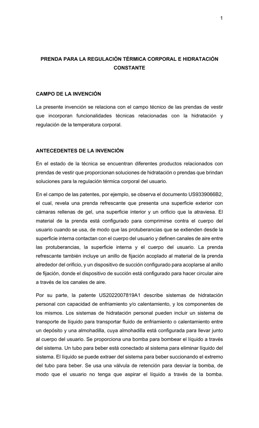 PRENDA DE VESTIR QUE PERMITE LA REGULACIÓN TÉRMICA CORPORAL QUE INCLUYE UNA BOLSA DE CONTENCIÓN DE LÍQUIDO PARA HIDRATACIÓN CONSTANTE