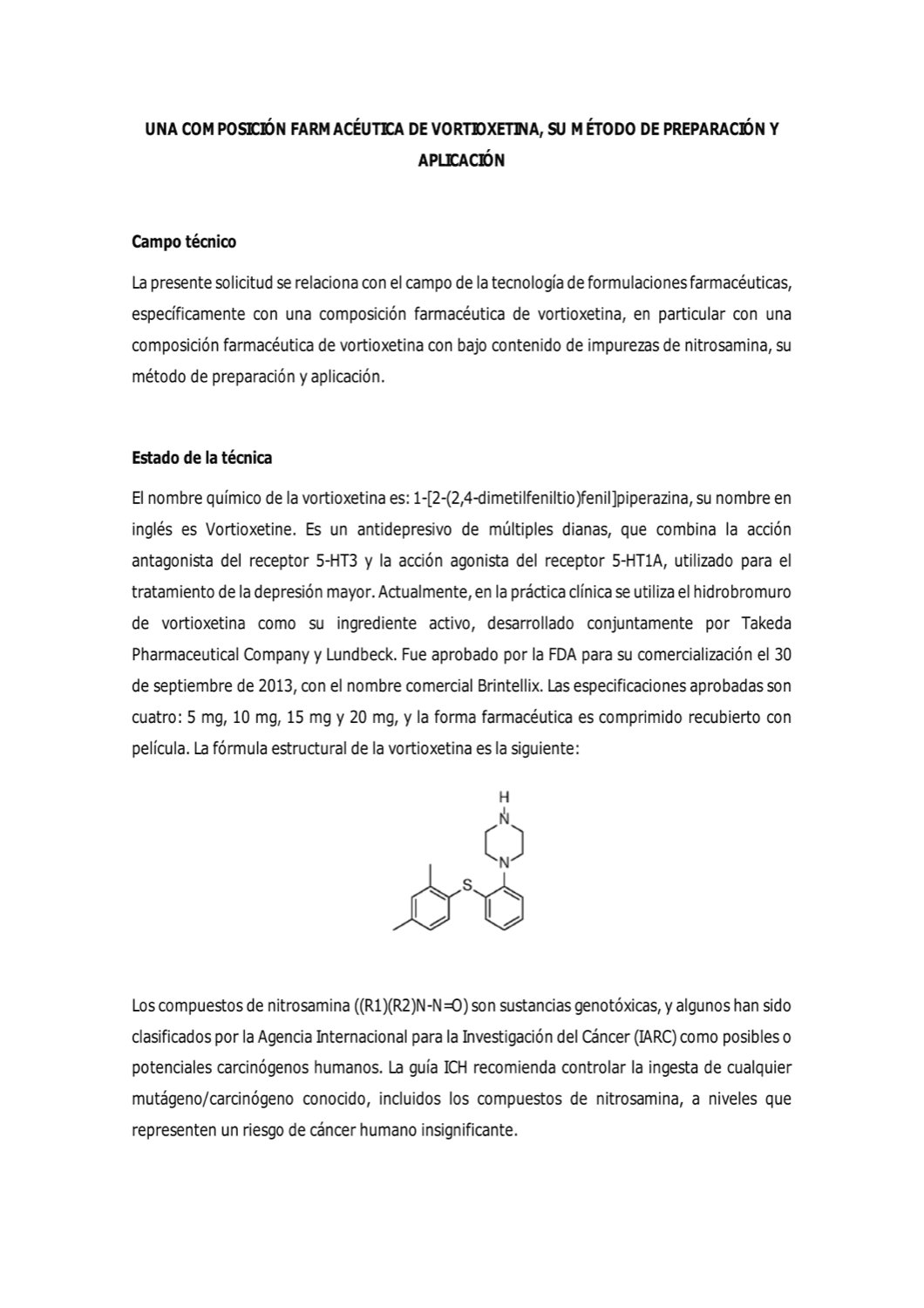 UNA COMPOSICIÓN FARMACÉUTICA DE VORTIOXETINA, SU MÉTODO DE PREPARACIÓN Y APLICACIÓN